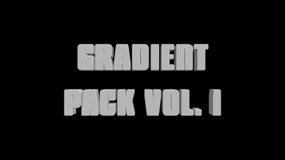 Gradient Pack Vol. 1